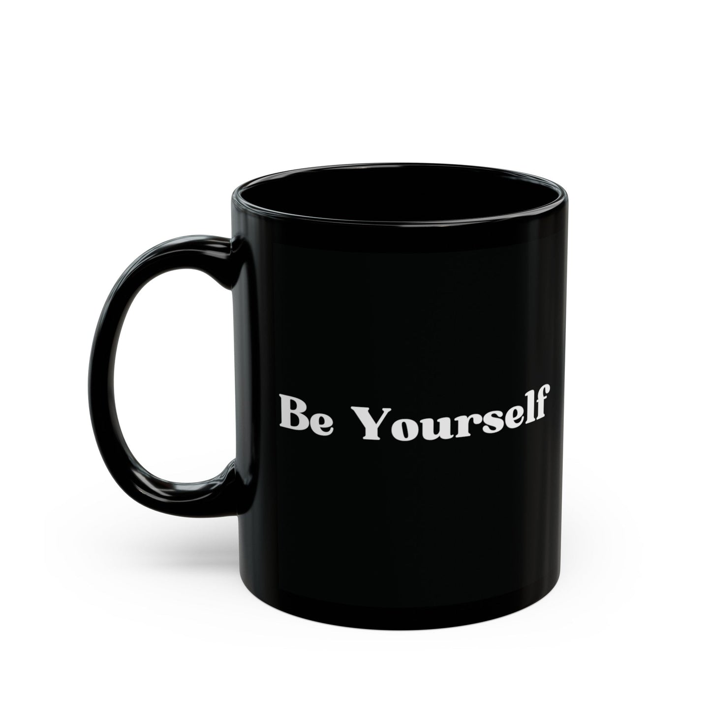 Be Yourself | Inspirational Cup, Video Game Coffee Cup, Office Or Geek Gift | Black Coffee Mug (11/15oz) - Moikas