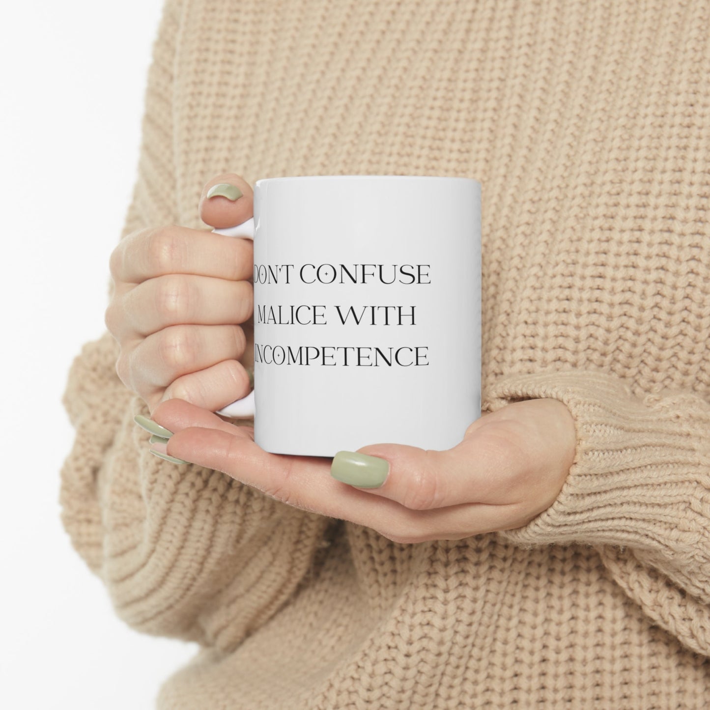 Mug | Don't Confuse Malice with Incompetence | Coffee Mug - Moikas